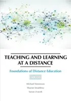 Lehren und Lernen im Fernunterricht: Foundations of Distance Education, 6. Auflage - Teaching and Learning at a Distance: Foundations of Distance Education, 6th Edition