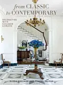 Von klassisch bis zeitgenössisch: Dekorieren mit Cullman & Kravis - From Classic to Contemporary: Decorating with Cullman & Kravis