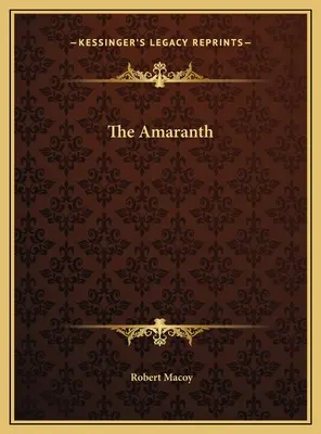 Der Amarant - The Amaranth