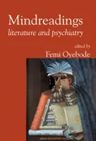 Gedankenlesungen: Literatur und Psychiatrie - Mindreadings: Literature and Psychiatry