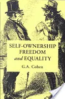 Selbsteigentum, Freiheit und Gleichheit - Self-Ownership, Freedom, and Equality