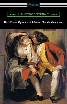 Das Leben und die Ansichten von Tristram Shandy, Gentleman: (mit einer Einführung von Wilbur L. Cross) - The Life and Opinions of Tristram Shandy, Gentleman: (with an Introduction by Wilbur L. Cross)