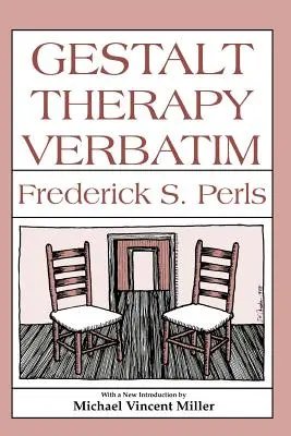 Gestalttherapie Verbatim - Gestalt Therapy Verbatim