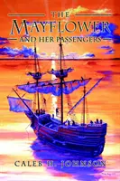 Die Mayflower und ihre Passagiere - The Mayflower and Her Passengers