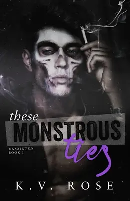 Diese monströsen Bande: New Adult Dark Romance - These Monstrous Ties: New Adult Dark Romance