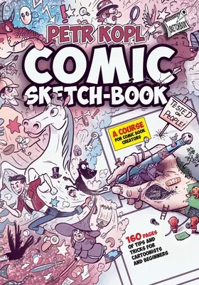 Comic-Skizzenbuch - Ein Kurs für Comiczeichner: Tipps und Tricks für Cartoonisten und Anfänger - Comic Sketch Book - A Course For Comic Book Creators: Tips and Tricks For Cartoonists And Beginners