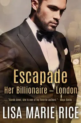 Eskapade: Ihr Milliardär - London - Escapade: Her Billionaire - London