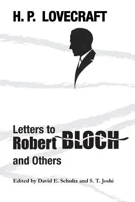 Briefe an Robert Bloch und andere - Letters to Robert Bloch and Others