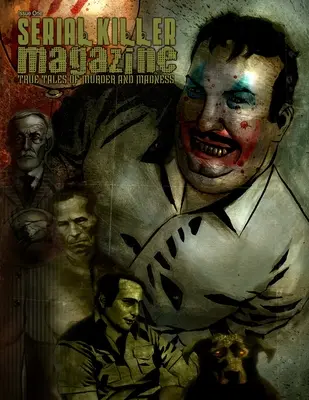 Serial Killer Magazine Ausgabe 1 - Serial Killer Magazine Issue 1