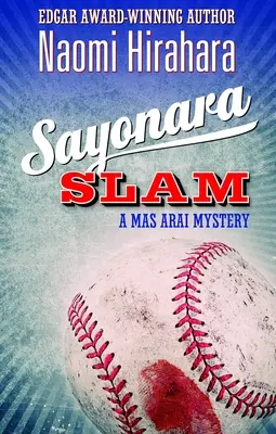 Sayonara Slam: Ein Mas-Arai-Rätsel - Sayonara Slam: A Mas Arai Mystery