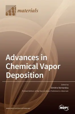 Fortschritte bei der chemischen Gasphasenabscheidung - Advances in Chemical Vapor Deposition