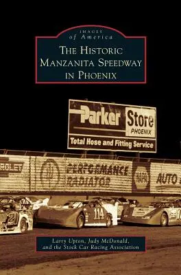 Historischer Manzanita Speedway in Phoenix - Historic Manzanita Speedway in Phoenix