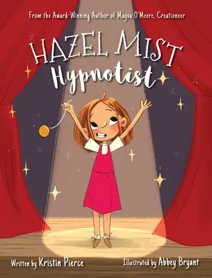 Hazel Mist, Hypnotiseurin - Hazel Mist, Hypnotist
