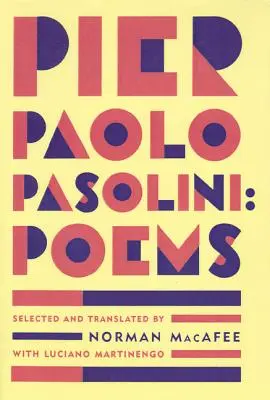 Pier Paolo Pasolini Gedichte - Pier Paolo Pasolini Poems