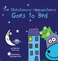 Das dichotome Nilpferd geht zu Bett - The Dichotomous Hippopotamus Goes to Bed