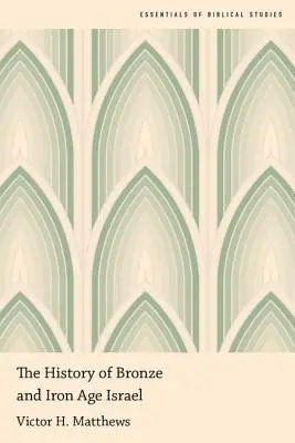 Die Geschichte des bronze- und eisenzeitlichen Israel - The History of Bronze and Iron Age Israel