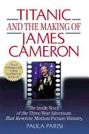 Titanic und die Entstehung von James Cameron - Titanic and the Making of James Cameron