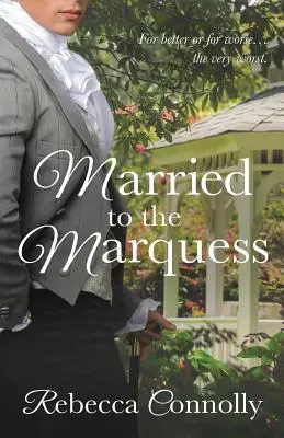 Verheiratet mit dem Marquess - Married to the Marquess