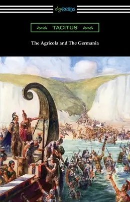 Der Agricola und die Germania - The Agricola and The Germania