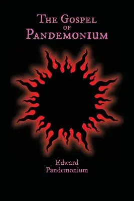 Das Evangelium des Pandämoniums - The Gospel of Pandemonium