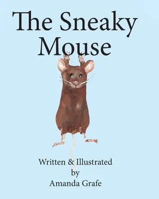 Die hinterhältige Maus - The Sneaky Mouse