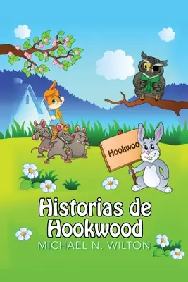 Hookwoods Geschichte - Historias de Hookwood