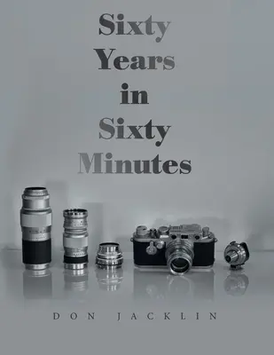 Sechzig Jahre in sechzig Minuten - Sixty Years in Sixty Minutes