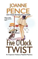 Fünf-Uhr-Krimi: Ein Inspektor Rebecca Mayfield-Krimi - Five O'Clock Twist: An Inspector Rebecca Mayfield Mystery