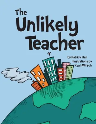 Der unwahrscheinliche Lehrer - The Unlikely Teacher