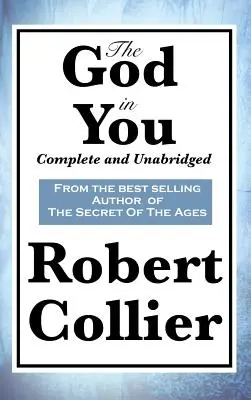 Der Gott in dir: Vollständig und ungekürzt - The God in You: Complete and Unabridged