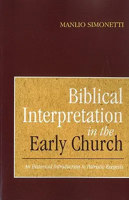 Bibelauslegung in der frühen Kirche - Biblical Interpretation in the Early Church