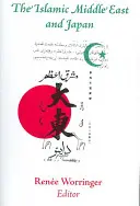 Der islamische Nahe Osten und Japan: Wahrnehmungen, Bestrebungen und die Geburt der innerasiatischen Modernität - The Islamic Middle East and Japan: Perceptions, Aspirations, and the Birth of Intra-Asian Modernity