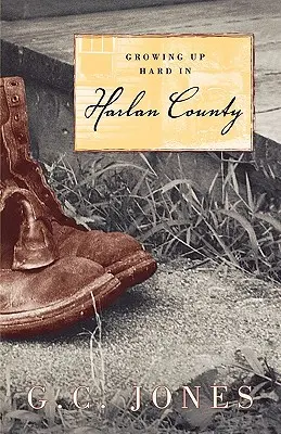 Schwer erwachsen werden in Harlan County - Growing Up Hard in Harlan County