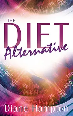 Die Diät-Alternative - The Diet Alternative