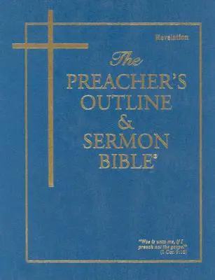 Prediger-Gliederung & Predigt-Bibel-KJV-Offenbarung - Preacher's Outline & Sermon Bible-KJV-Revelations
