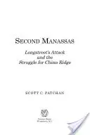 Zweites Manassas: Longstreets Angriff und der Kampf um Chinn Ridge - Second Manassas: Longstreet's Attack and the Struggle for Chinn Ridge