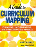 Leitfaden zum Curriculum Mapping: Planung, Umsetzung und Aufrechterhaltung des Prozesses - A Guide to Curriculum Mapping: Planning, Implementing, and Sustaining the Process