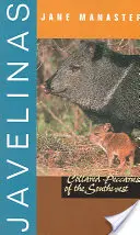 Javelinas: Halsbandpekaris des Südwestens - Javelinas: Collared Peccaries of the Southwest