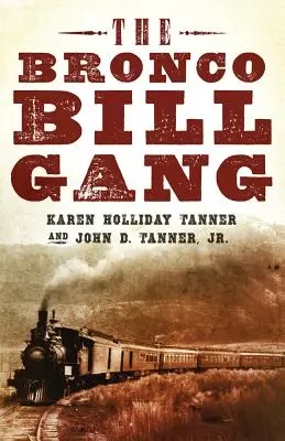 Bronco-Bill-Gang - Bronco Bill Gang