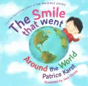 Das Lächeln, das um die Welt ging: Neue überarbeitete Ausgabe - The Smile That Went Around the World: New Revised Edition