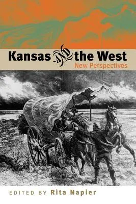 Kansas und der Westen - Kansas and the West