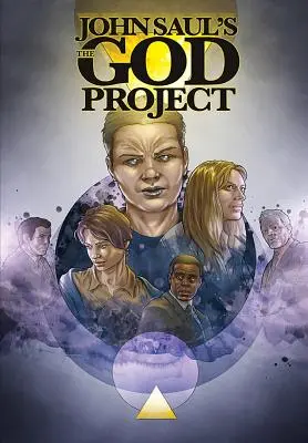 The God Project von John Saul: die Graphic Novel - John Saul's The God Project: the graphic novel