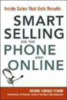 Intelligentes Verkaufen am Telefon und online: Innenverkauf, der Ergebnisse bringt - Smart Selling on the Phone and Online: Inside Sales That Gets Results
