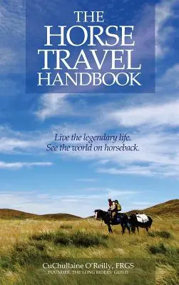 Das Reisehandbuch für Pferde - The Horse Travel Handbook