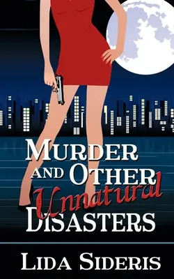 Mord und andere unnatürliche Katastrophen - Murder and Other Unnatural Disasters