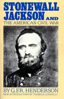 Stonewall Jackson und der Amerikanische Bürgerkrieg - Stonewall Jackson and the American Civil War