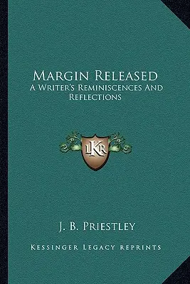 Margin Freigegeben: Erinnerungen und Überlegungen eines Schriftstellers - Margin Released: A Writer's Reminiscences And Reflections