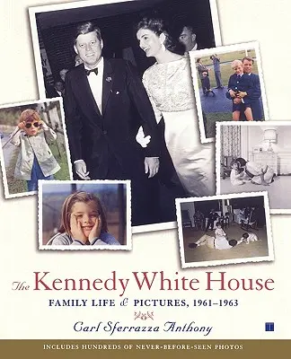 Das Weiße Haus der Kennedys: Familienleben und Bilder, 1961-1963 - The Kennedy White House: Family Life and Pictures, 1961-1963