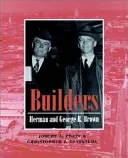 Erbauer: Herman und George R. Brown - Builders: Herman and George R. Brown