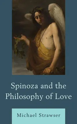 Spinoza und die Philosophie der Liebe - Spinoza and the Philosophy of Love